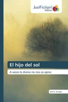 Jose G. Sunday | El Hijo Del Sol | Taschenbuch | Spanisch (2023)