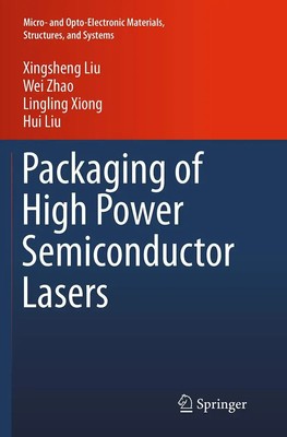 Xingsheng Liu (u. a.) | Packaging of High Power Semiconductor Lasers | Buch | xv