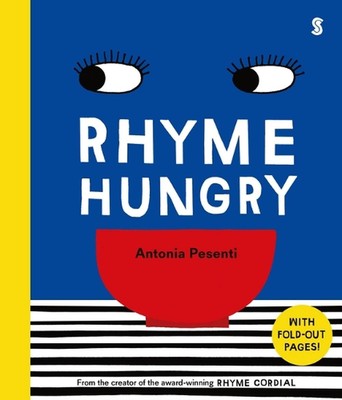 Rhyme Hungry by Antonia Pesenti Board Book Book
