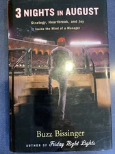 Three Nights in August : by Buzz Bissinger. Signed by Tony Larussa, 2005 Book