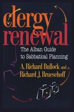 Clergy Renewal : The Alban Guide to Sabbatical Planning Paperback
