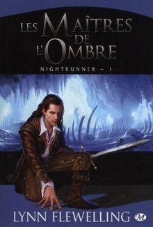 Nightrunner. Vol. 1. Les maîtres de lombre  von Fl... | Buch | Zustand sehr gut