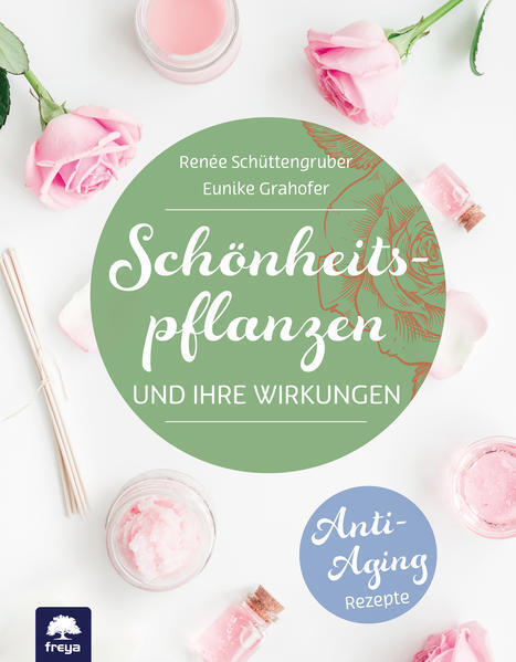 Thumbnail - Schönheitspflanzen | Renée Schüttengruber, Eunike Grahofer | 2022 |