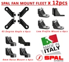 NEW 12pc Spal Fan Mount Fleet: 4mm-EF3521+ 45 Degree-EF3523+ Low Profile-EF3551