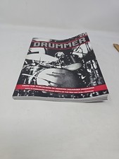 Drummer : 100 Years of Rhythmic Power and Invention by Modern Drummer...