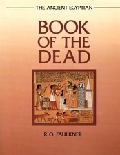 THE ANCIENT EGYPTIAN BOOK OF THE DEAD By Carol Andrews & Raymond O. Faulkner VG+