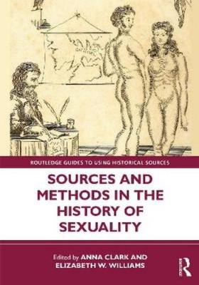 Anna Clark Sources and Methods in the History of Sexuality (Taschenbuch)