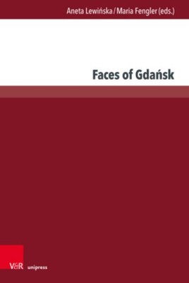 Faces of Gda¿sk Aneta Lewi¿ska