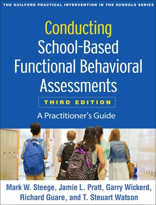Mark W Steege (u. a.) | Conducting School-Based Functional Behavioral...