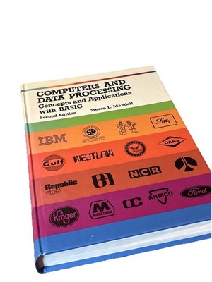 Computers and Data Processing : Concepts and Applications with Basic Mandell