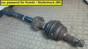 Antriebswelle Rechts VW Polo Variant 60 6 N/6 KV 12 Monate Garantie