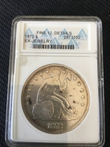 1872 seated liberty silver dollar ex jewelry