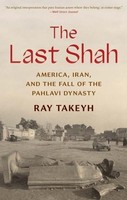 The Last Shah, Ray Takeyh