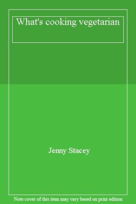 What's Cooking Vegetarian By Jenny Stacey