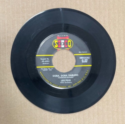 LEO FULD SEECO RECORDS 45 DORA, DORA, DARLING/THE HORA DANCE 6004