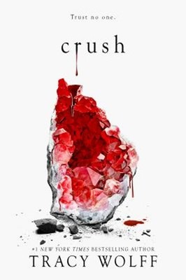 Crush Hardcover Tracy Wolff