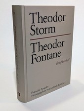 Theodor Storm - Theodor Fontane - Briefwechse...
