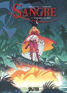 Sangre. Band 4: Donnadion, der Naive von Arleston, ... | Buch | Zustand sehr gut