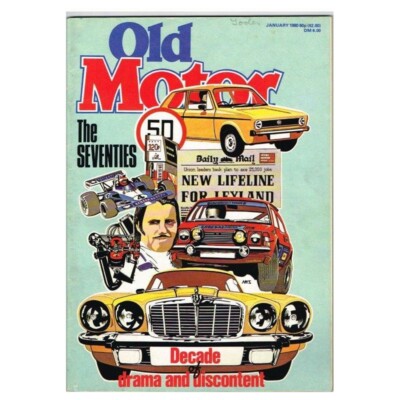 Old Motor Magazine January 1980 mbox100 Seventies Decade of drama and discontent