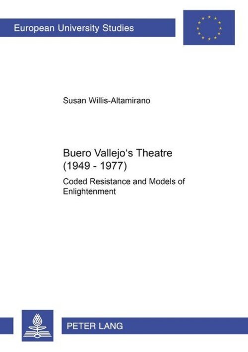 Thumbnail - Susan Willis-altamirano | Buero Vallejo's Theatre (1949-1977) |