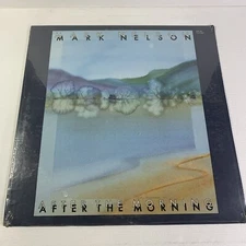 Sealed!  MARK NELSON – After The Morning - VINYL RECORD LP