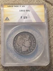 1902 Silver Barber Half Dollar, ANACS F 15, Strong for the Grade