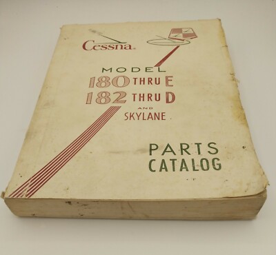 Cessna Model 180 thru E, 182 thru D and Skylane Parts Catalog 1963 | eBay