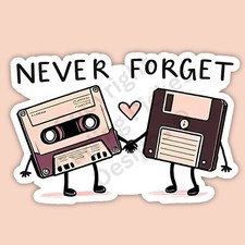 Never Forget Cassette Tape and Floppy Disk Funny Nostalgia 3" Vinyl Sticker