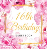 Luis Lukesun | Sweet Sixteen Birthday Guest Book | Buch | Englisch (2020)