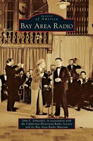 Bay Area Radio | John F. Schneider (U. A.) | Buch | Gebunden | Englisch | 2012