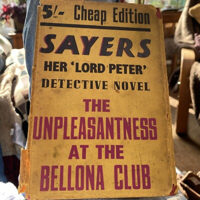 The Unpleasantness at the Bellona Club by Dorothy Sayers, 1955 Cheap Edition 