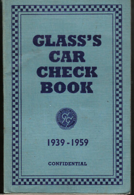Glass's Guide Car Check Book 1939-1959 Confidential UK Specifications
