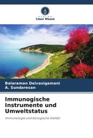Balaraman Deivasigamani (U. A.) | Immunogische Instrumente Und Umweltstatus