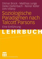 Ditmar Brock (U. A.) | Soziologische Paradigmen Nach Talcott Parsons | Buch | X