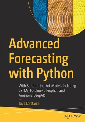 ADVANCED FORECASTING WITH PYTHON by Joos Korstanje Paperback Self Help Business