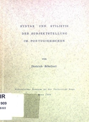 Syntax und Stilistik der Subjektstellung im Portugiesischen. Romanistische Versu