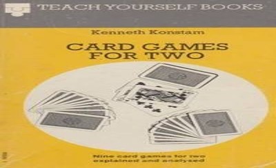 Card Games for Two (Teach Yourself ..., KONSTAM, KENNET