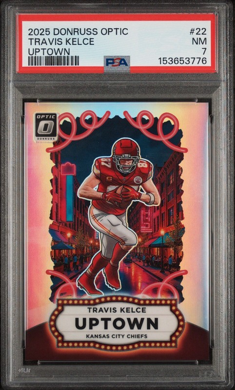 2025 Donruss Optic Travis Kelce Uptown SSP PSA 7 CASE HIT