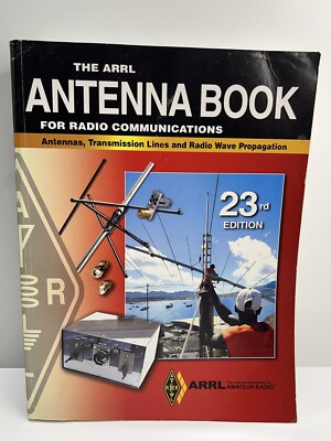 ARRL Antenna Book 23rd Edition （CDROM無） The ARRL Antenna Book for Radio Communications Softcover 23rd