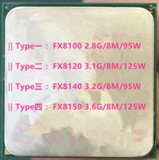 AMD FX-8100 FX-8120 FX-8140 FX-8150 Socket AM3  Desktop CPU