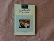 Donald Reynolds - L'Ottocento - Cambridge Leonardo - Prima ed. 1989