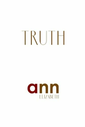 Truth, Paperback by Elizabeth, Ann, Like New Used, Free shipping in the US