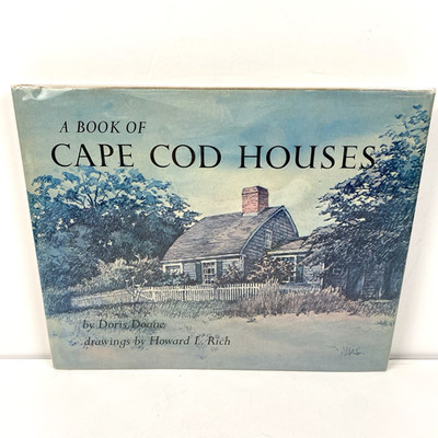 A Book of Cape Cod Houses Doris Doane Howard L Rich SIGNED 1st Printing 1970
