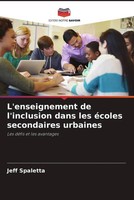 Jeff Spaletta | L'enseignement De L'inclusion Dans Les éColes Secondaires...