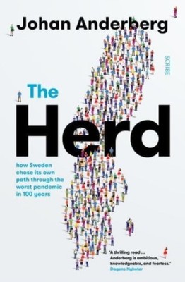 The Herd: how Sweden chose its own path through  by Johan Anderberg PAPERBACK