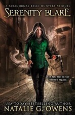 Natalie G Owens Serenity Blake, Paranormal Relic Hunter (Paperback) (UK IMPORT)