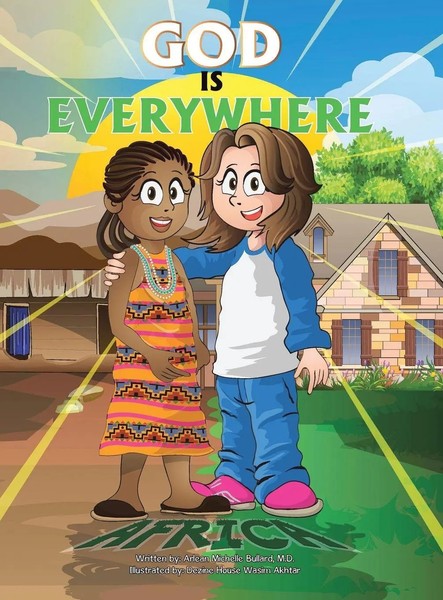 M. D. Arlean Michelle Bullard | God Is Everywhere | Buch | Englisch (2015)-image