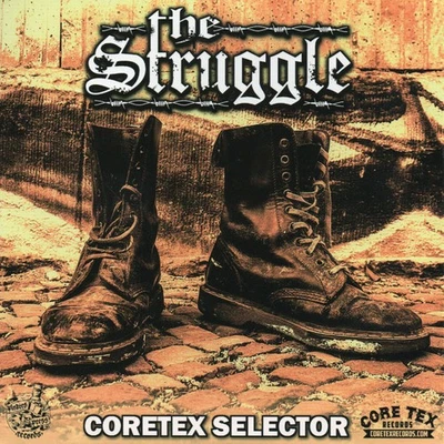 The Struggle - Coretex Selector, Cock Sparrer, CoreTex, Stomper 98, Punk, OI - Bild 1 von 3