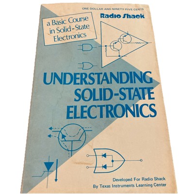 Radio Shack A Basic Course In Solid State Electronics 