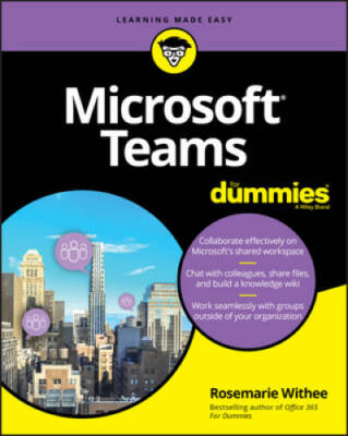 Microsoft Teams For Dummies (For Dummies (Computer/Tech)) - Paperback - GOOD